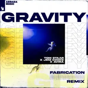 Gravity (Fabrication Remix)