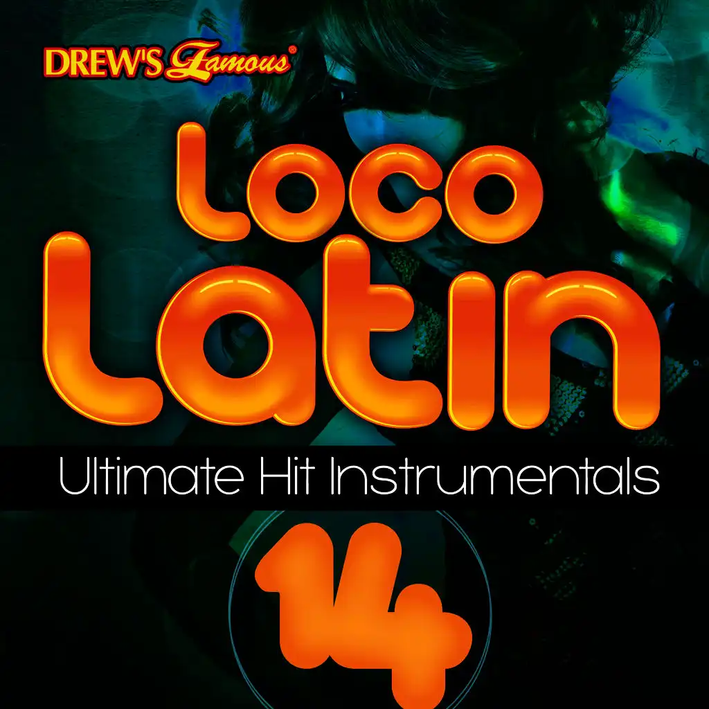 Loco Latin Ultimate Hit Instrumentals, Vol. 14