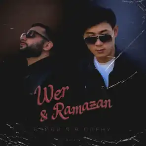 WeR & Ramazan
