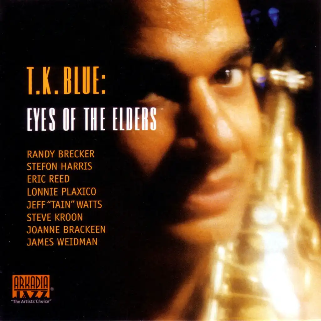 Eyes of the Elders (feat. James Weidman, Jeff "Tain" Watts & Lonnie Plaxico)