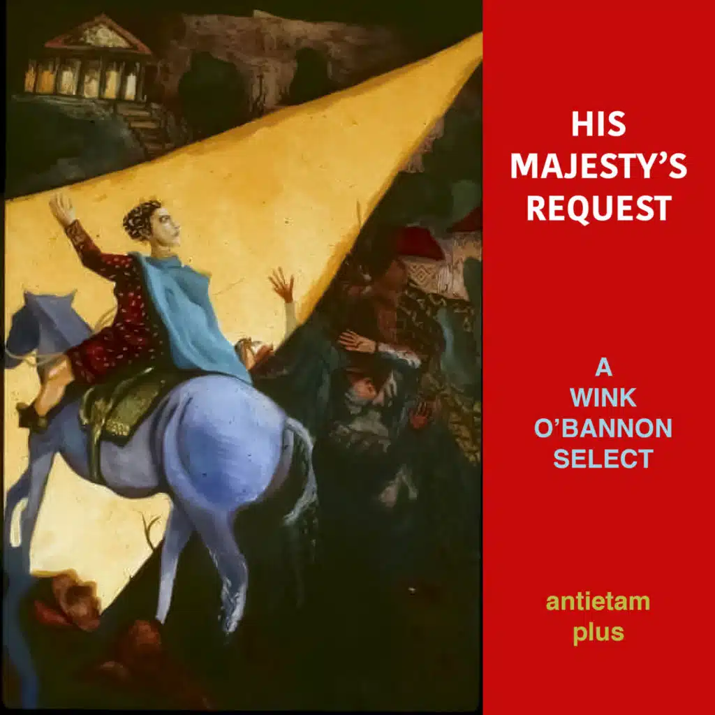 His Majesty's Request: A Wink O'Bannon Select