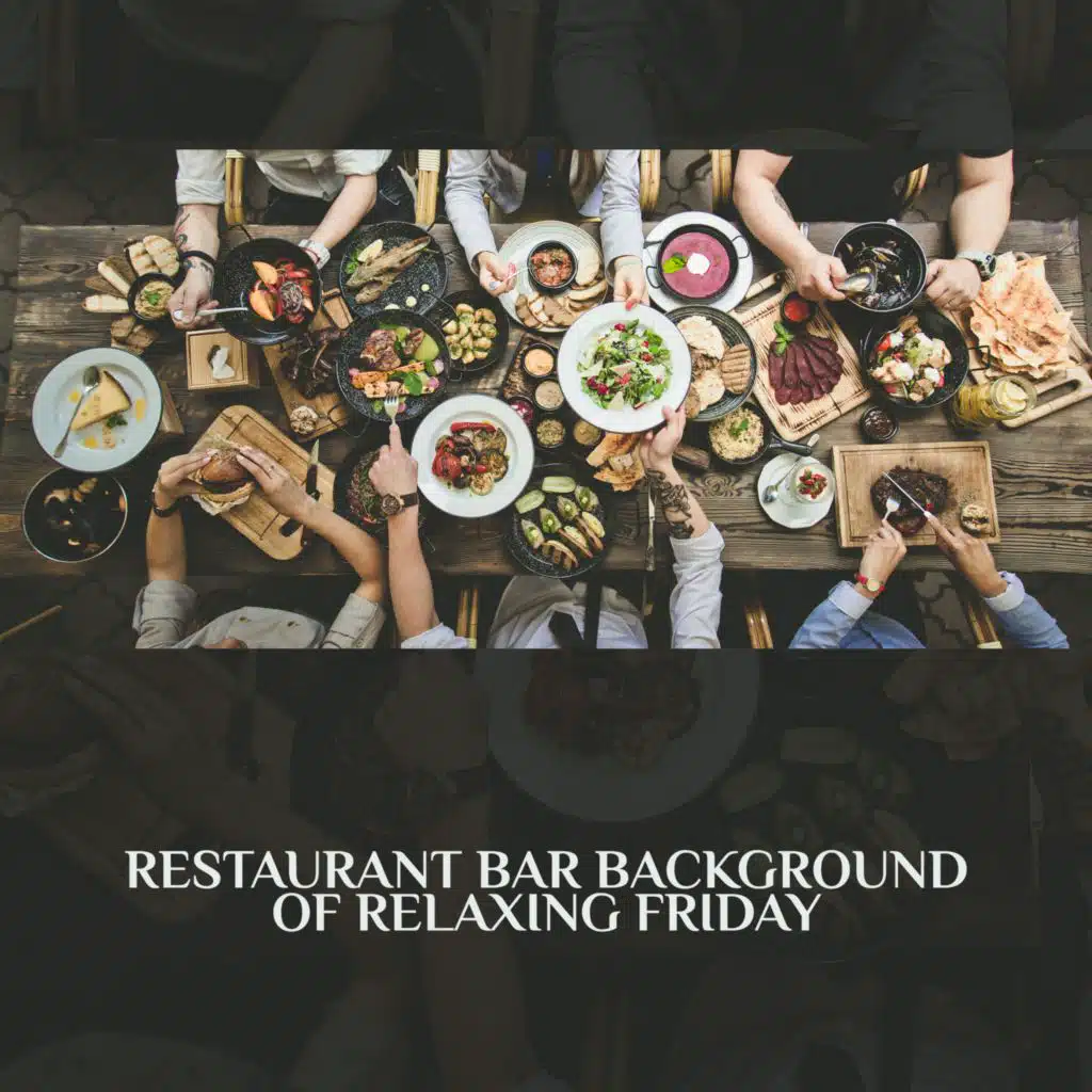 Restaurant Bar Background of Relaxing Friday (Dinner Time with Lovely Atmosphere)