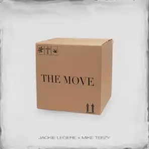 The Move (feat. Mike Teezy)