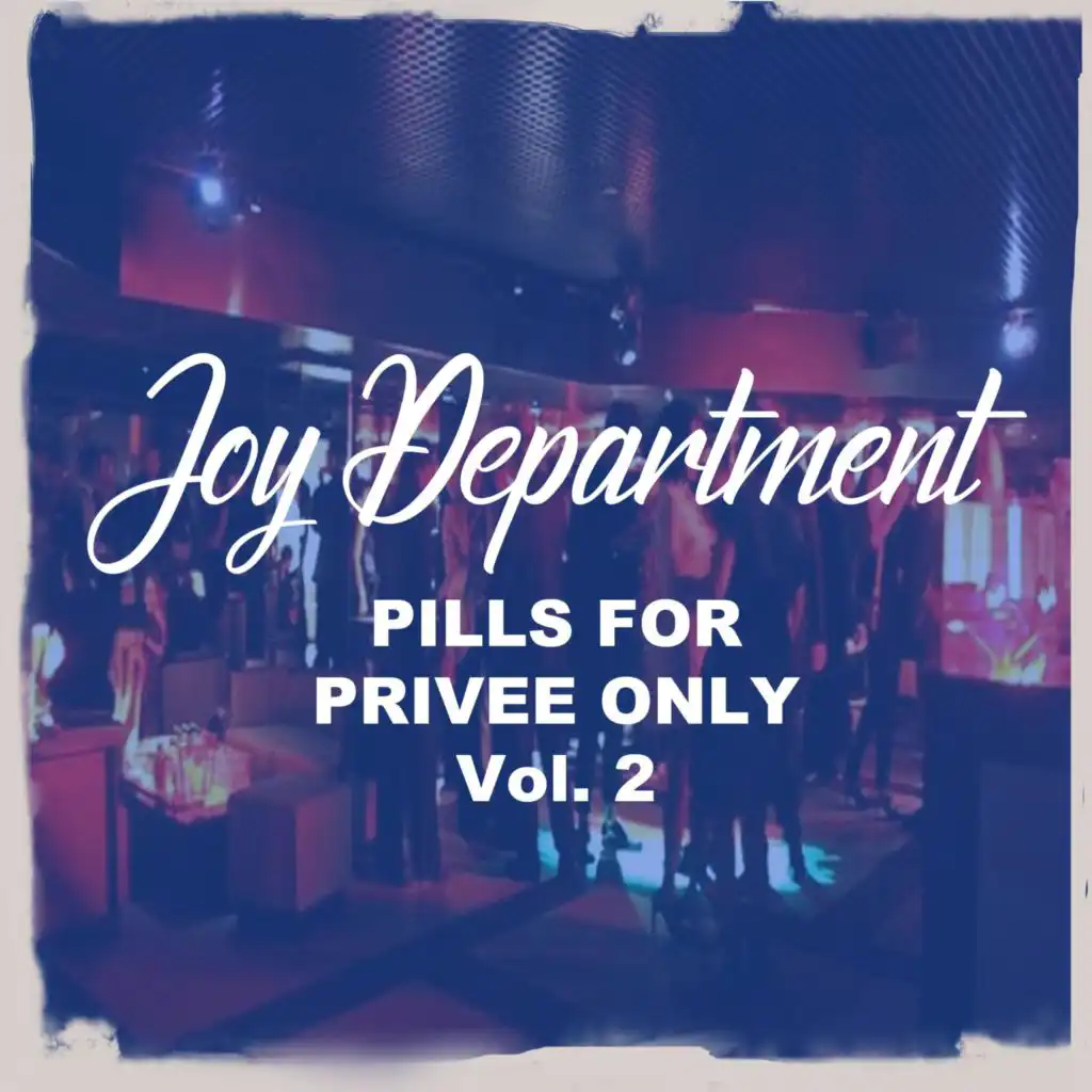 Pills for Privee Only, Vol. 2
