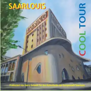 Saarlouis-Cool Tour