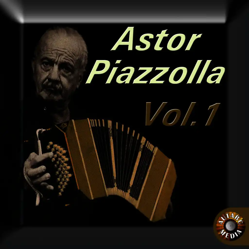 Astor Piazzolla, Vol. 1