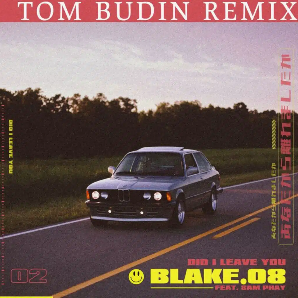 Did I Leave You (Tom Budin Remix) [feat. Sam Phay]