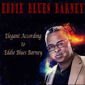 Elegant According to Eddie Blues Barney