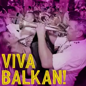 Viva Balkan!