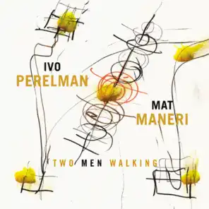 Ivo Perelman & Mat Maneri