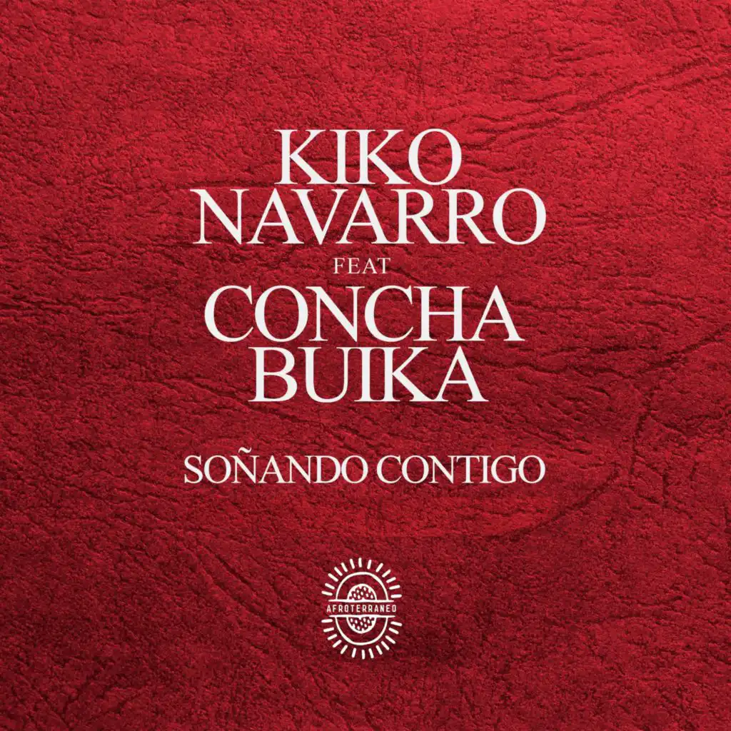 Soñando Contigo (Kiko's Rework Of Yotam Avni Remix) [feat. Concha Buika]