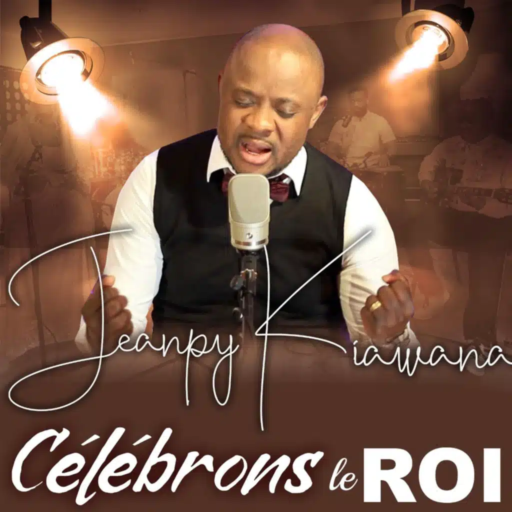 Célébrons Le Roi (Live)
