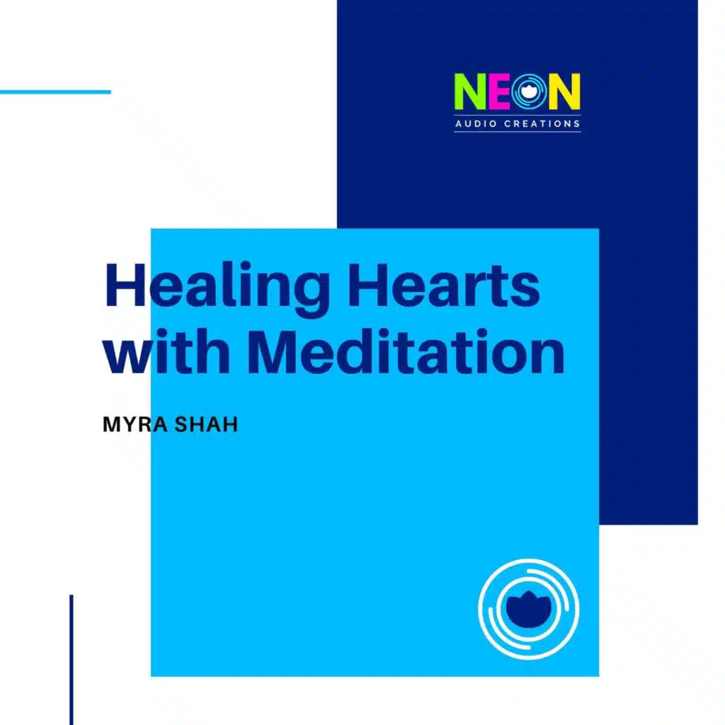 Healing Hearts With Meditation