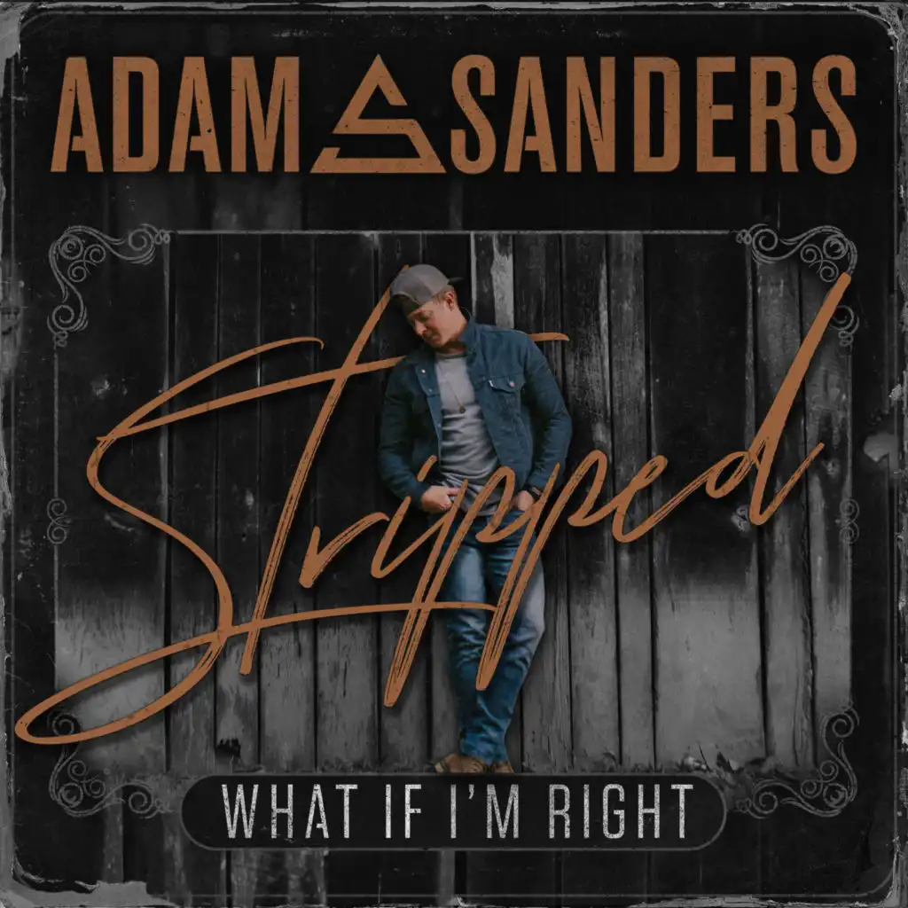 What If I'm Right (Stripped)