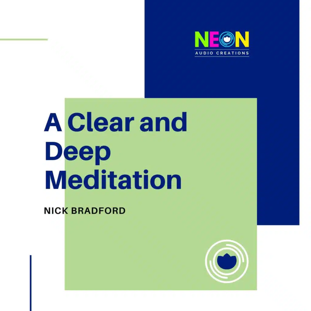 A Clear And Deep Meditation