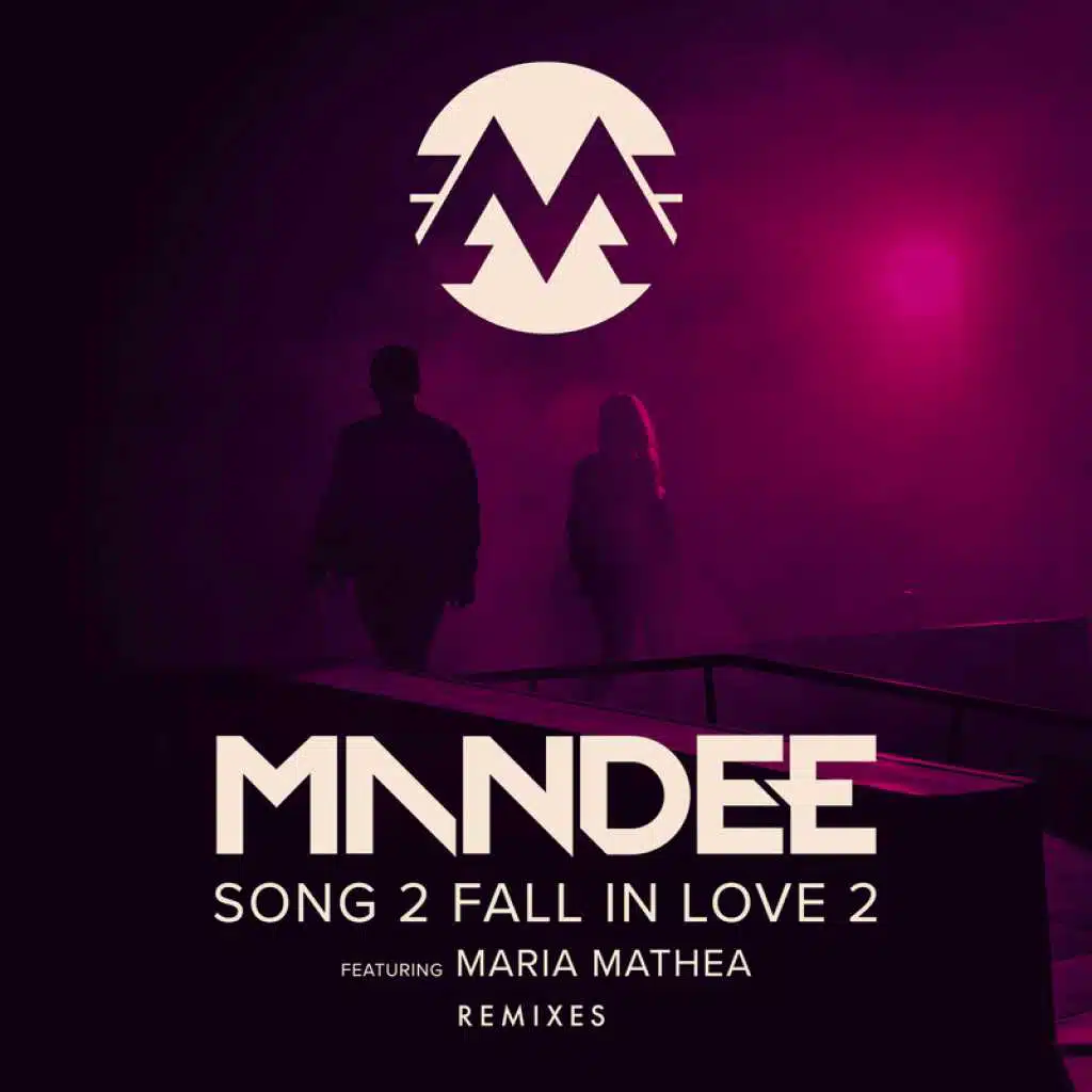 Song 2 Fall In Love 2 (Remixes) [feat. Maria Mathea]