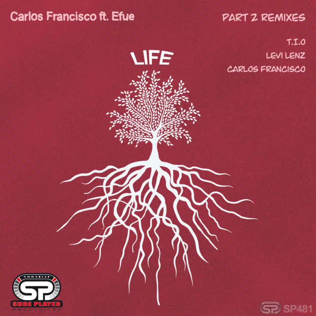 Life Part 2 Remixes (feat. Efue)