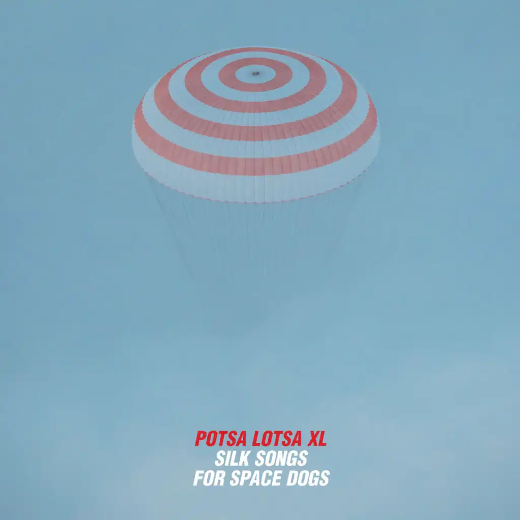 Silk Songs for Space Dogs