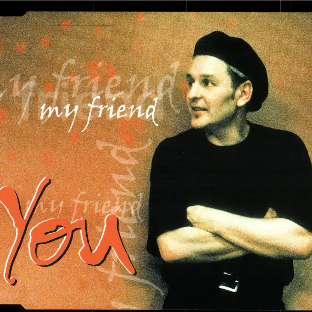 My Friend (Radio Version)