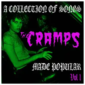 A Collection of Songs the Cramps Made Popular Vol. 1