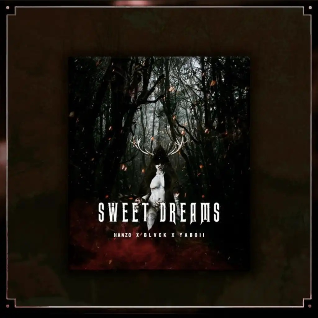SWEET DREAMS (feat. BLVCK & YABØII)