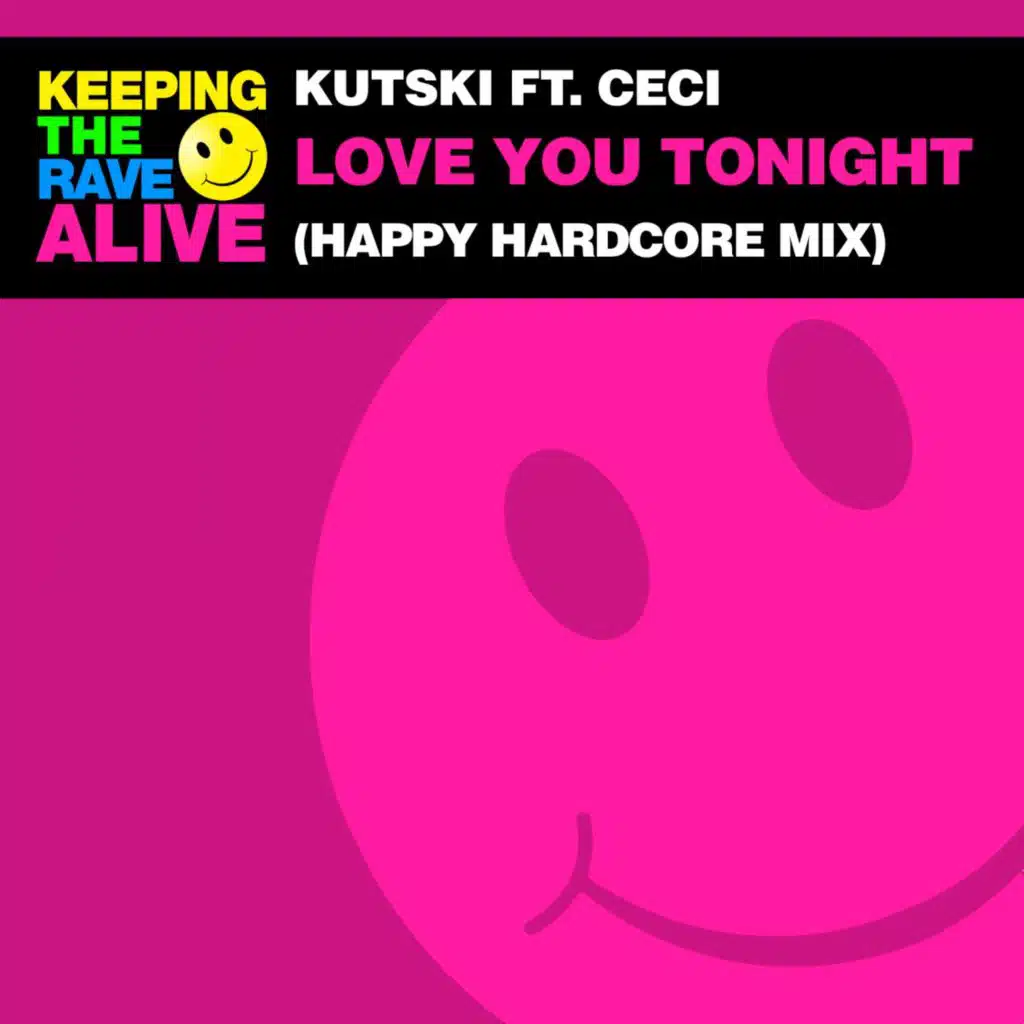Love You Tonight (Happy Hardcore Mix) [feat. Ceci]