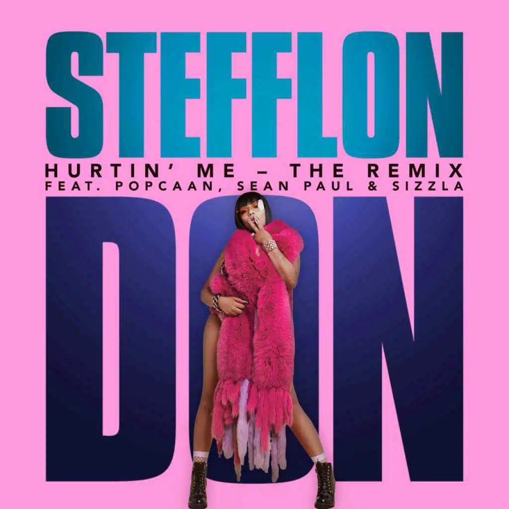 Hurtin' Me (The Remix) [feat. Sean Paul, Popcaan & Sizzla]