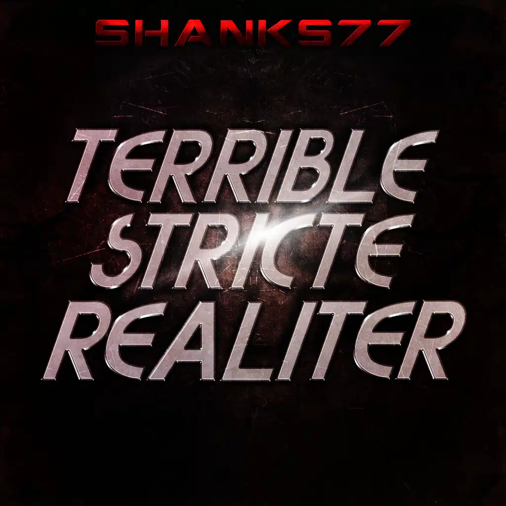 Terrible Stricte Realiter