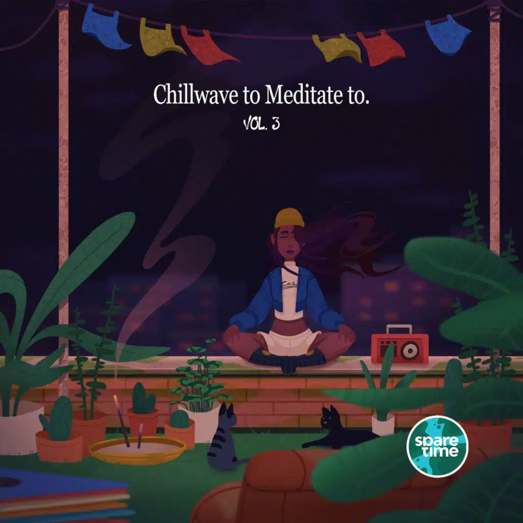 Chillwave to meditate to (Vol. 3)