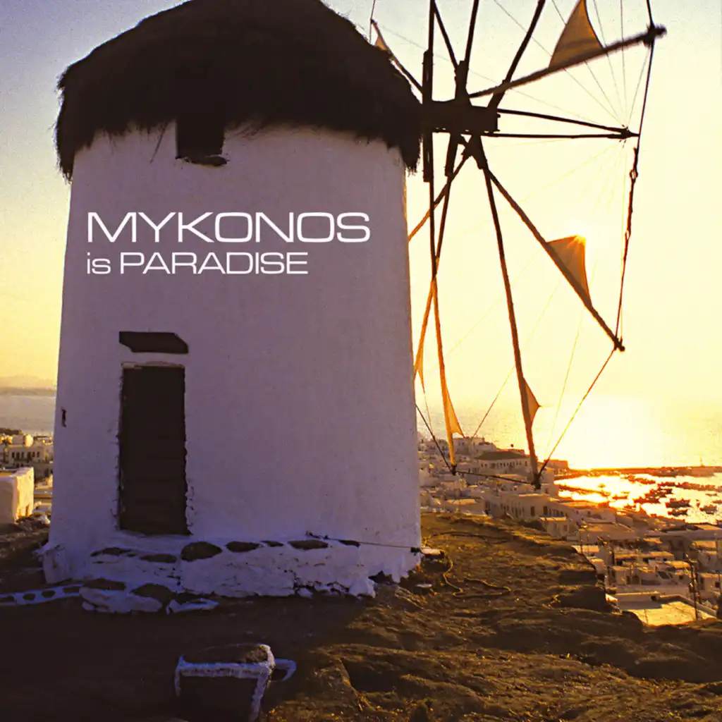 Mykonos Is Paradise