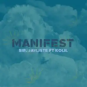 MANIFEST (feat. Kolil)