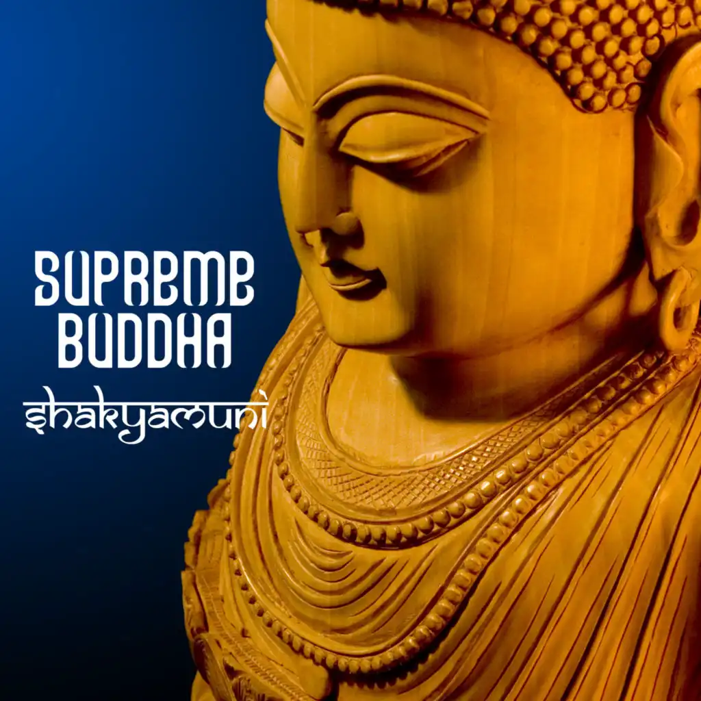Supreme Buddha - Shakyamuni