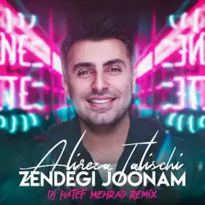 Zendegi Joonam (Dj Hatef Mehrad Remix)