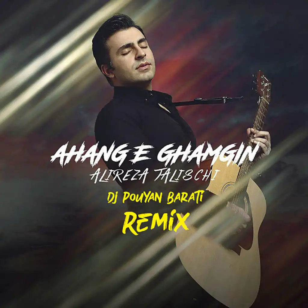 Ahange Ghamgin (Dj Pouyan Barati Remix)