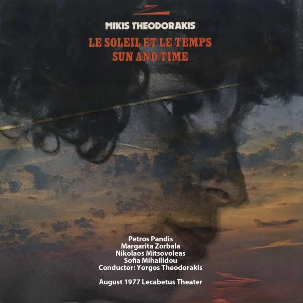 Mikis Theodorakis Le Soleil Et Le Temps - Sun And Time (feat. Giorgos Theodorakis)