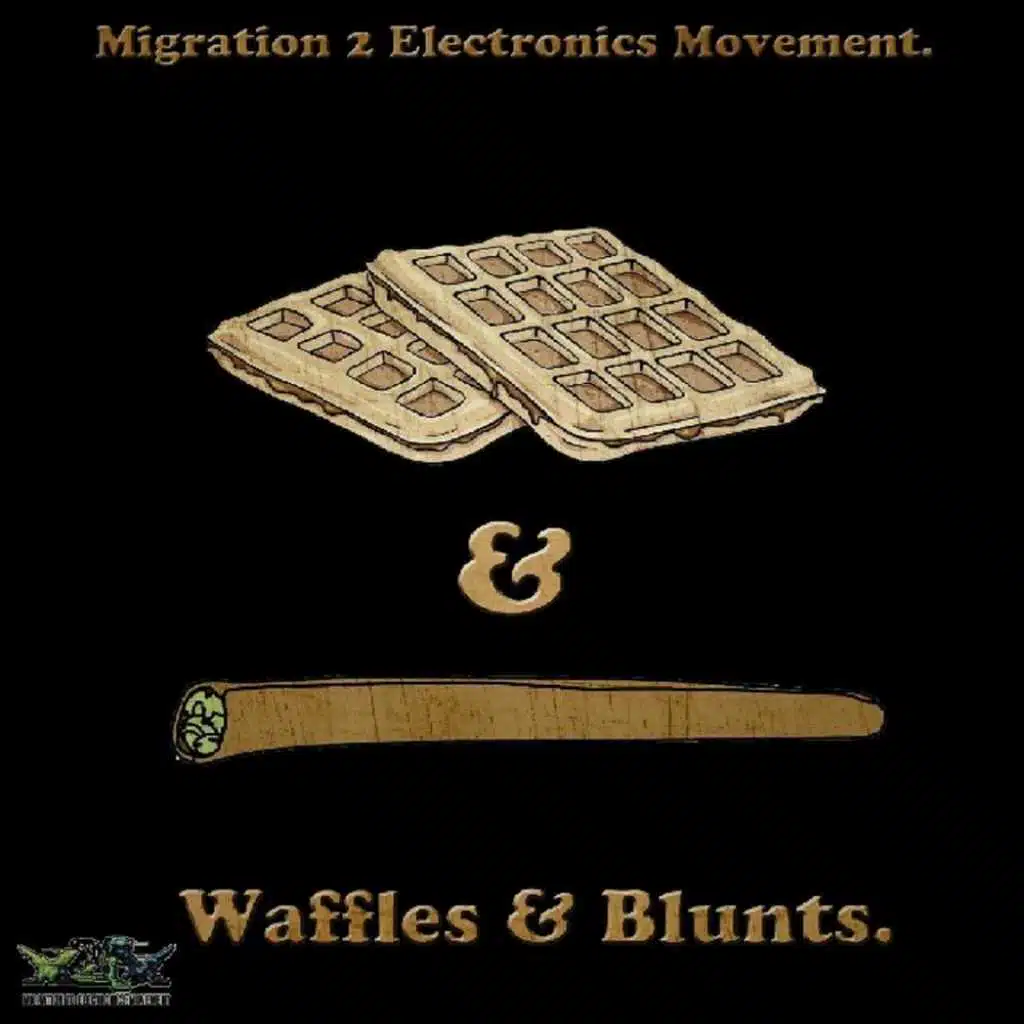 Waffles & Blunts