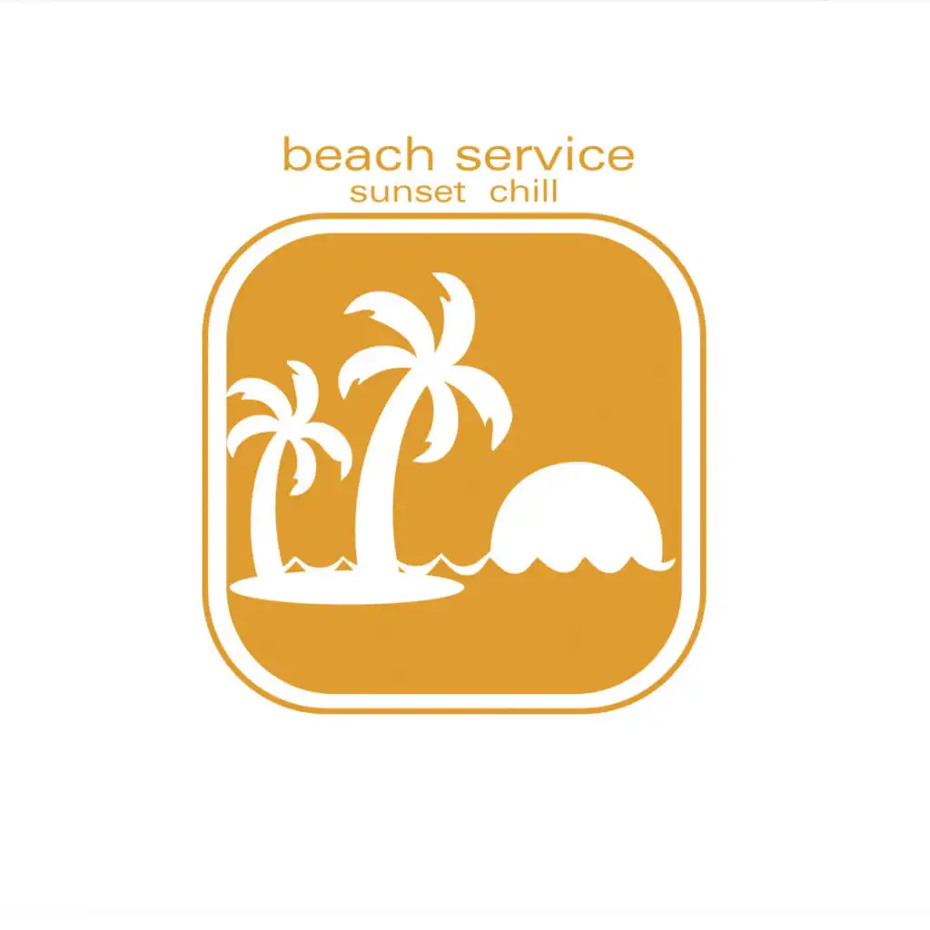 Beach Service - Sunset Chill