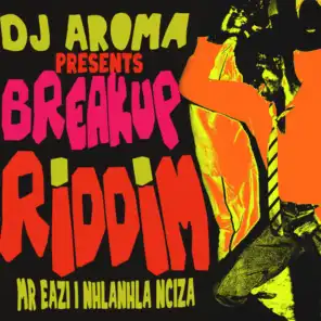 Breakup Riddim (DJ Edu Mix)