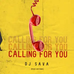 Calling for You (feat. Dayana)