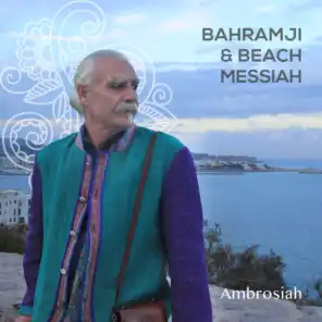 Bahramji & Beach Messiah