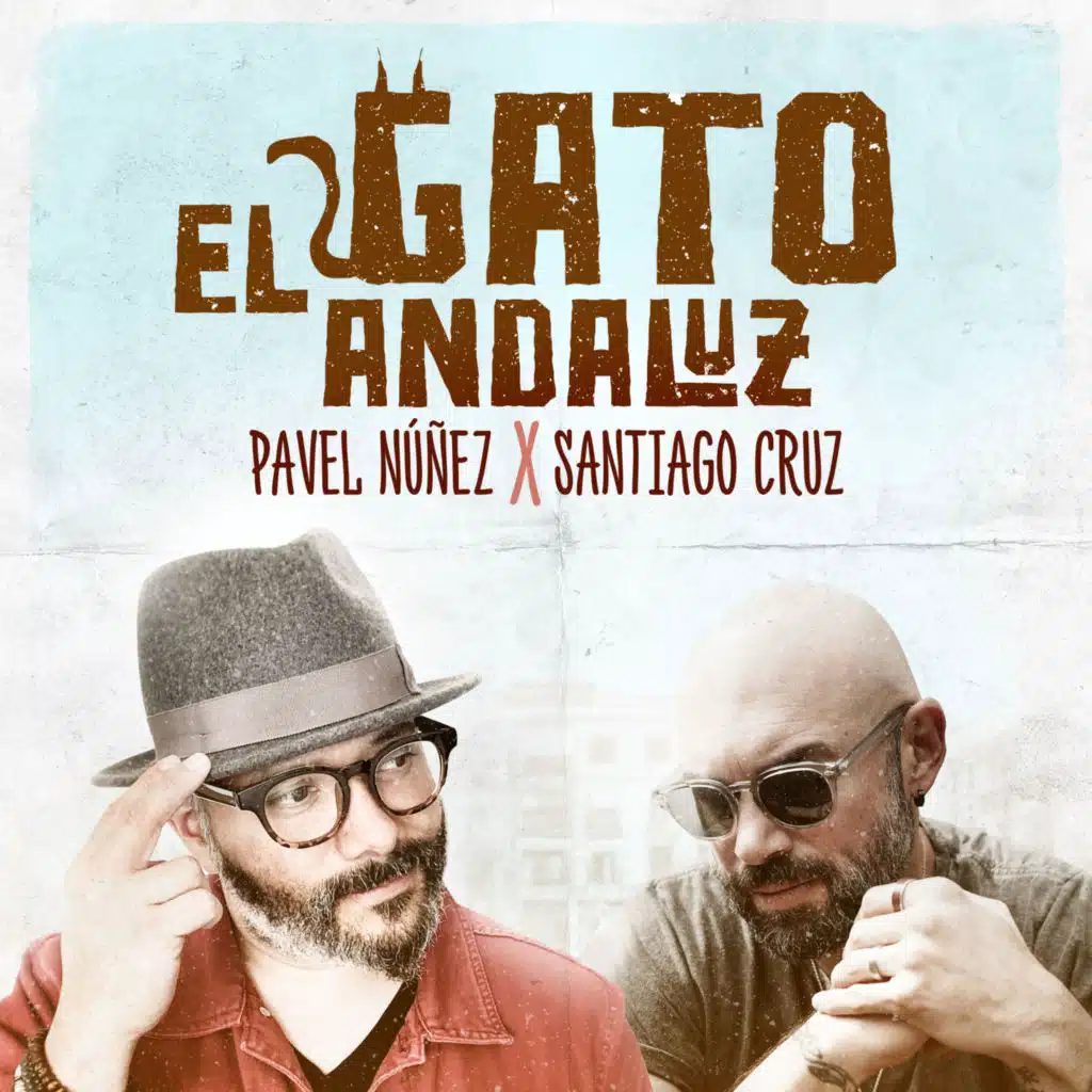 Pavel Nuñez & Santiago Cruz