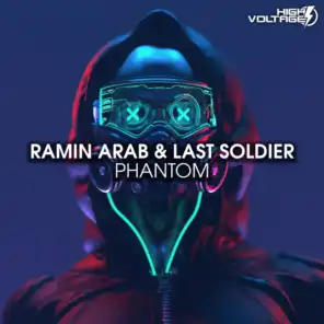 Last Soldier & Ramin Arab