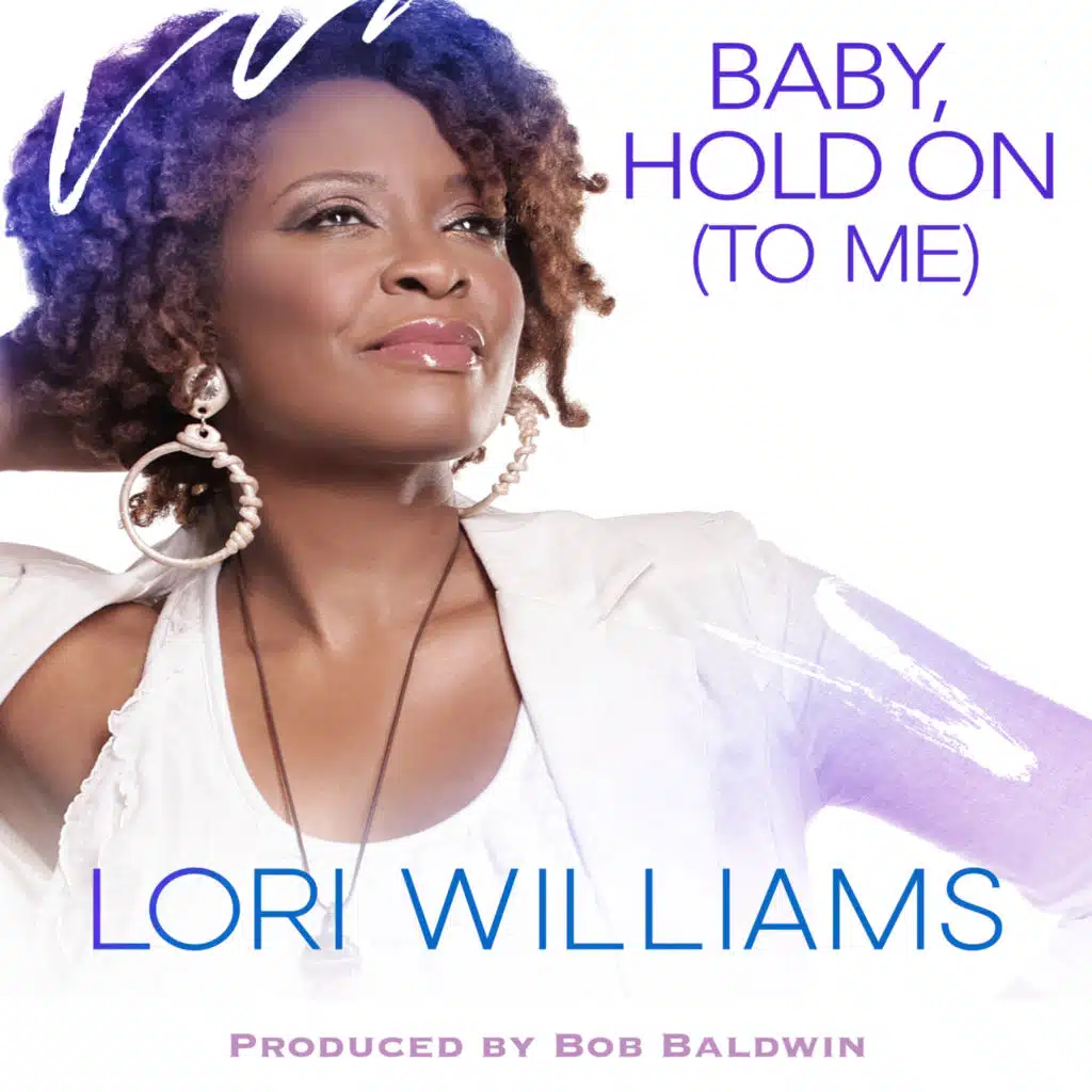 Baby, Hold on (To Me)