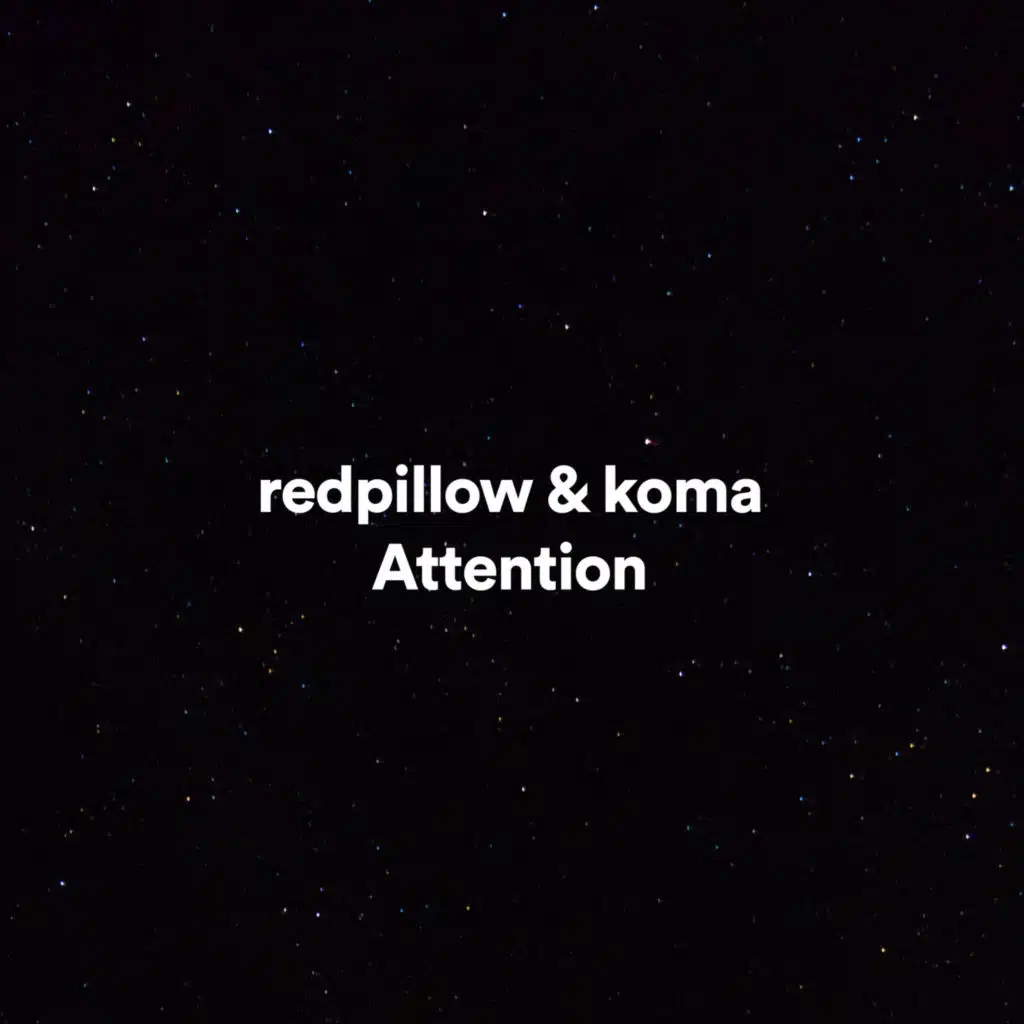 Attention