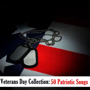 Veterans Day Collection: 50 Patriotic Songs