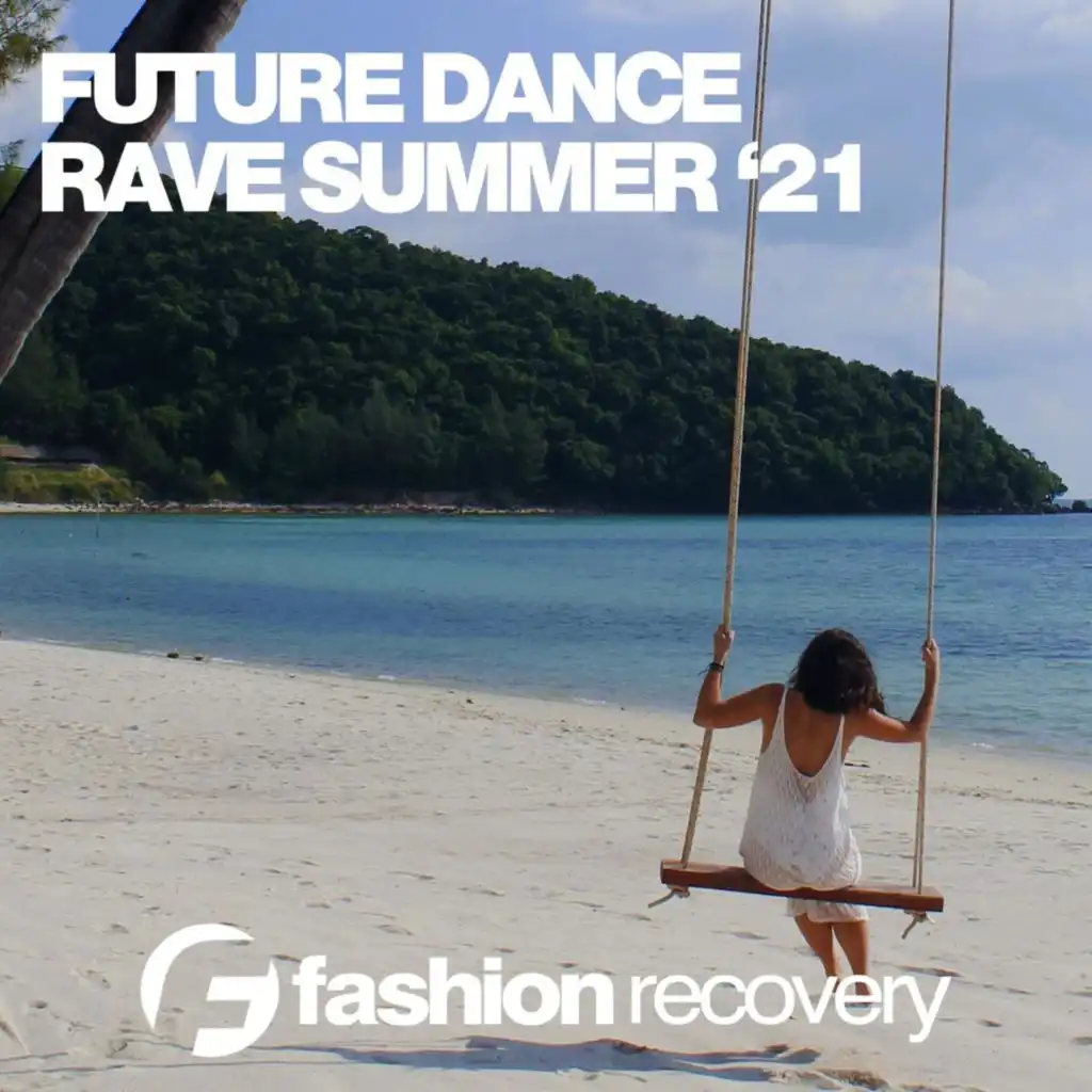 Future Dance Rave Summer '21
