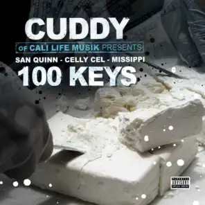 100 Keys (feat. San Quinn, Celly Cel & Missippi)