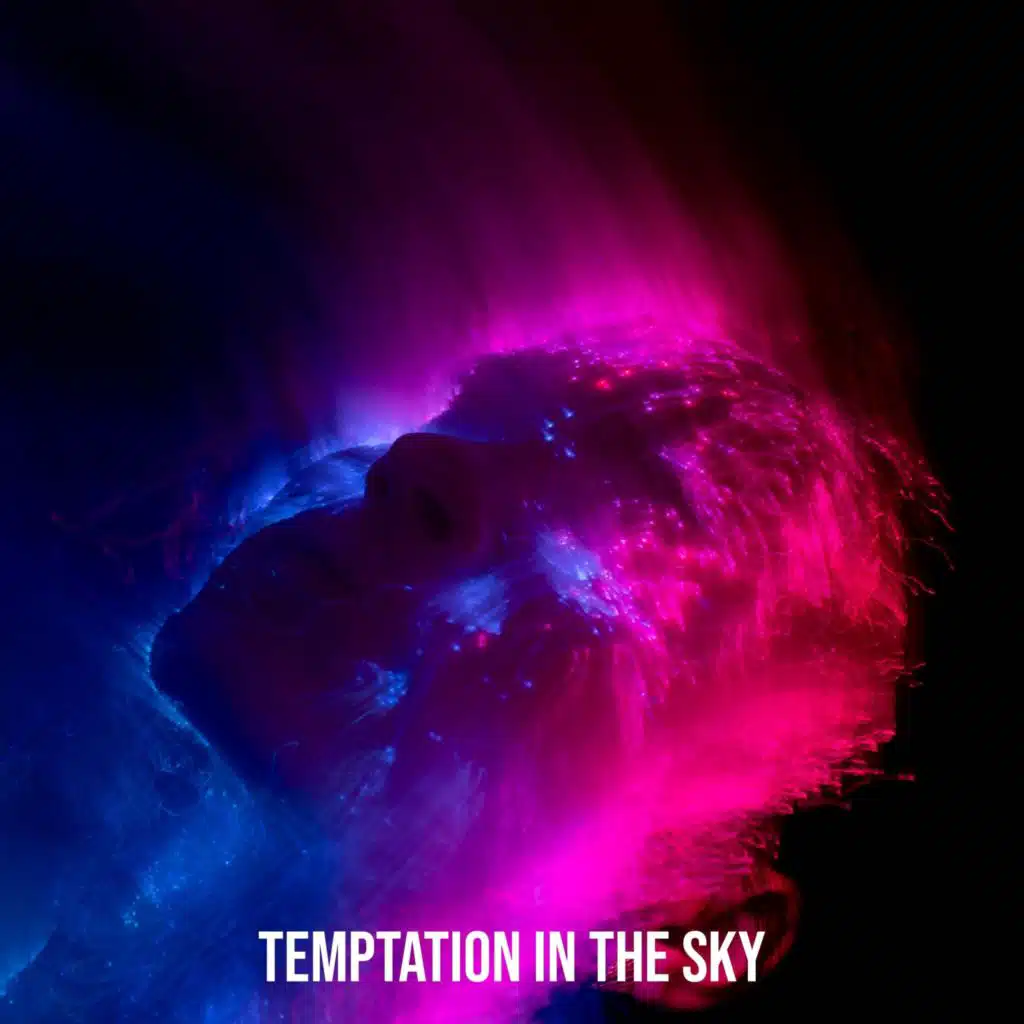 Temptation in the Sky