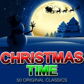 Christmas Time: 50 Original Classics (Remastered)