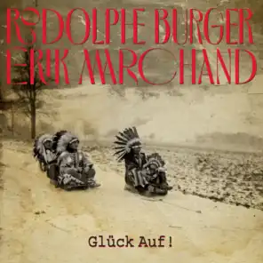 Erik Marchand & Rodolphe Burger